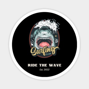 Surfing, Ride The Wave! Magnet